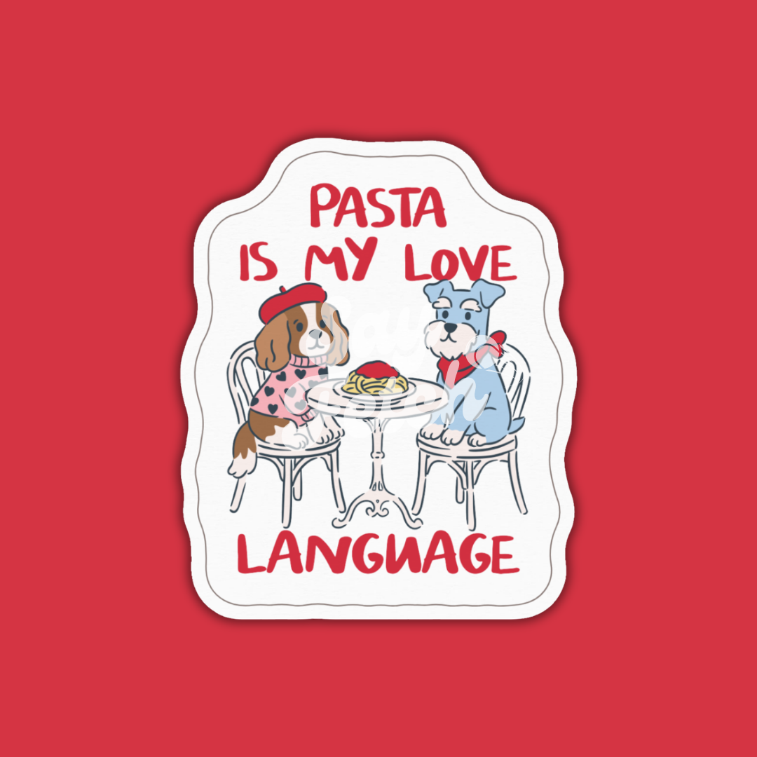 Pasta is My Love Language - Sticker