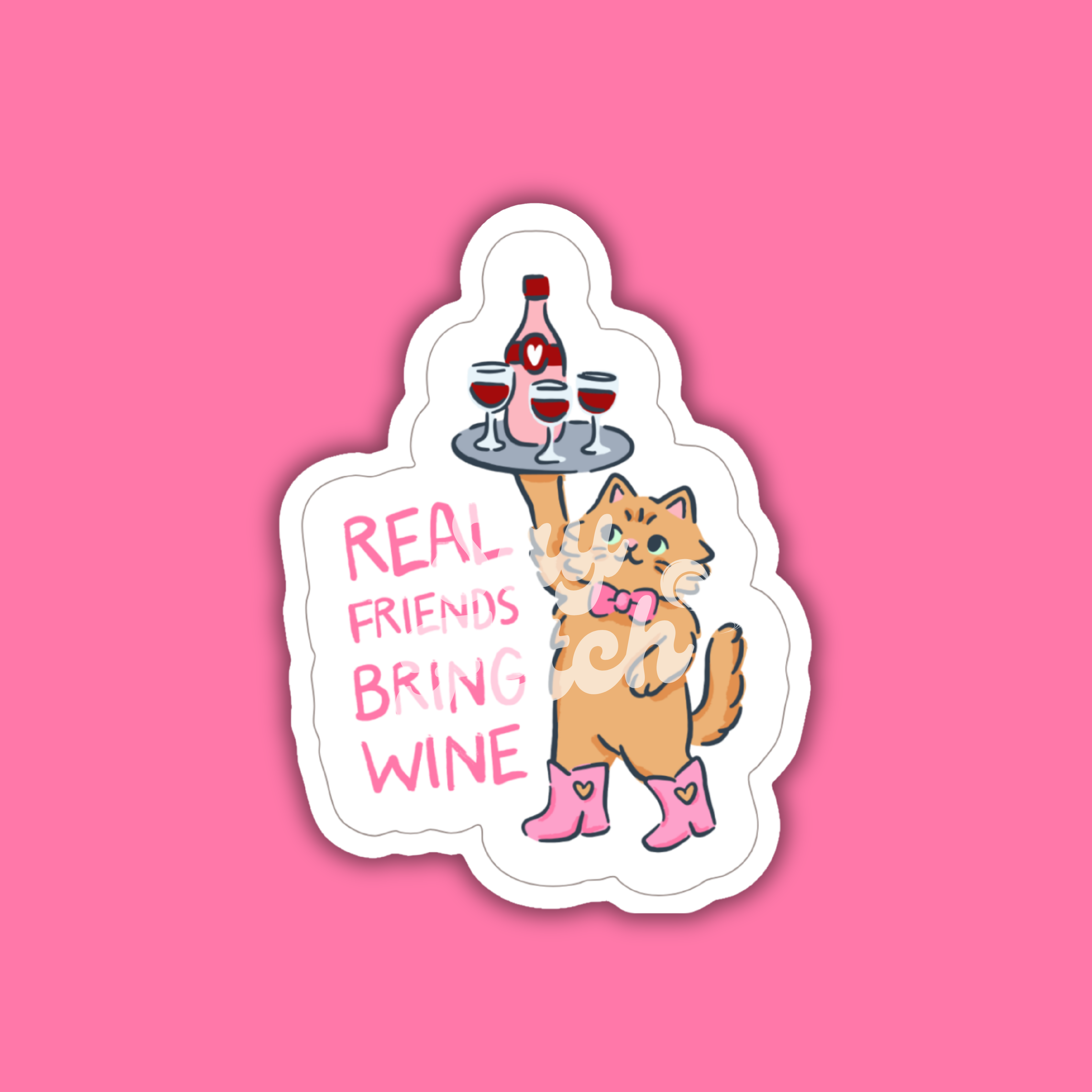 Real Friends Bring Wine - Sticker