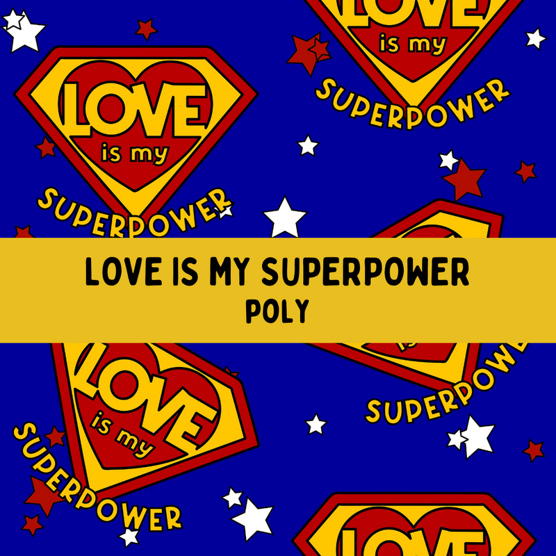 Love Is My Superpower - Classic Tie On Bandana