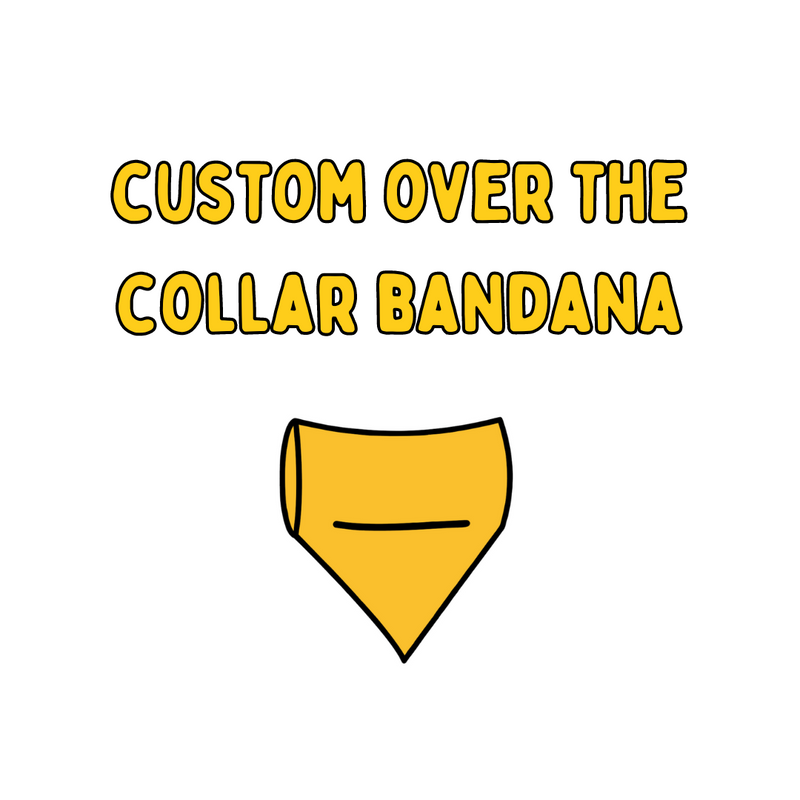 Custom Over The Collar Bandana