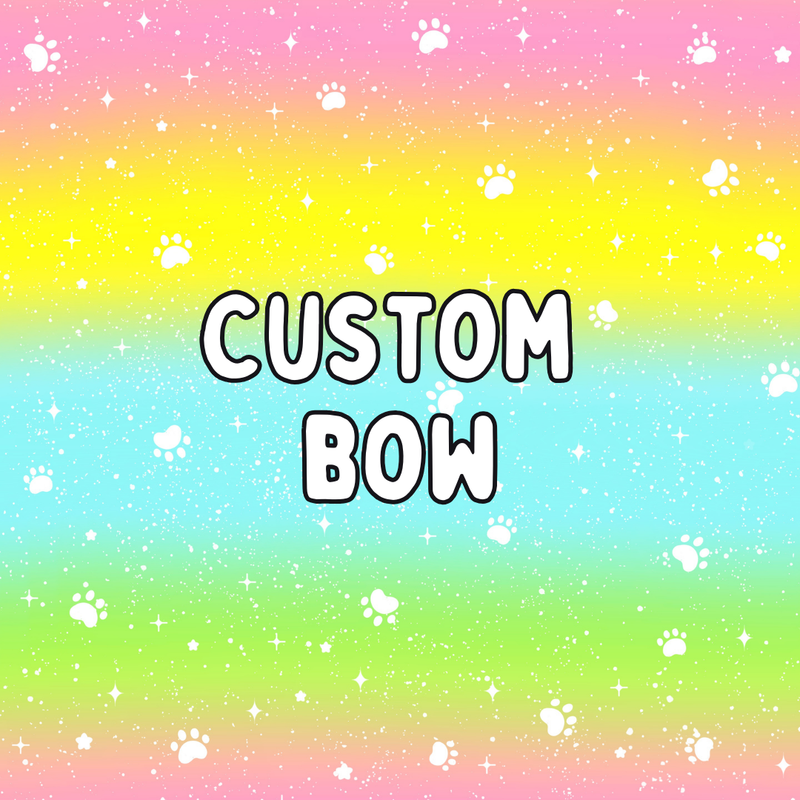 Custom - Bow