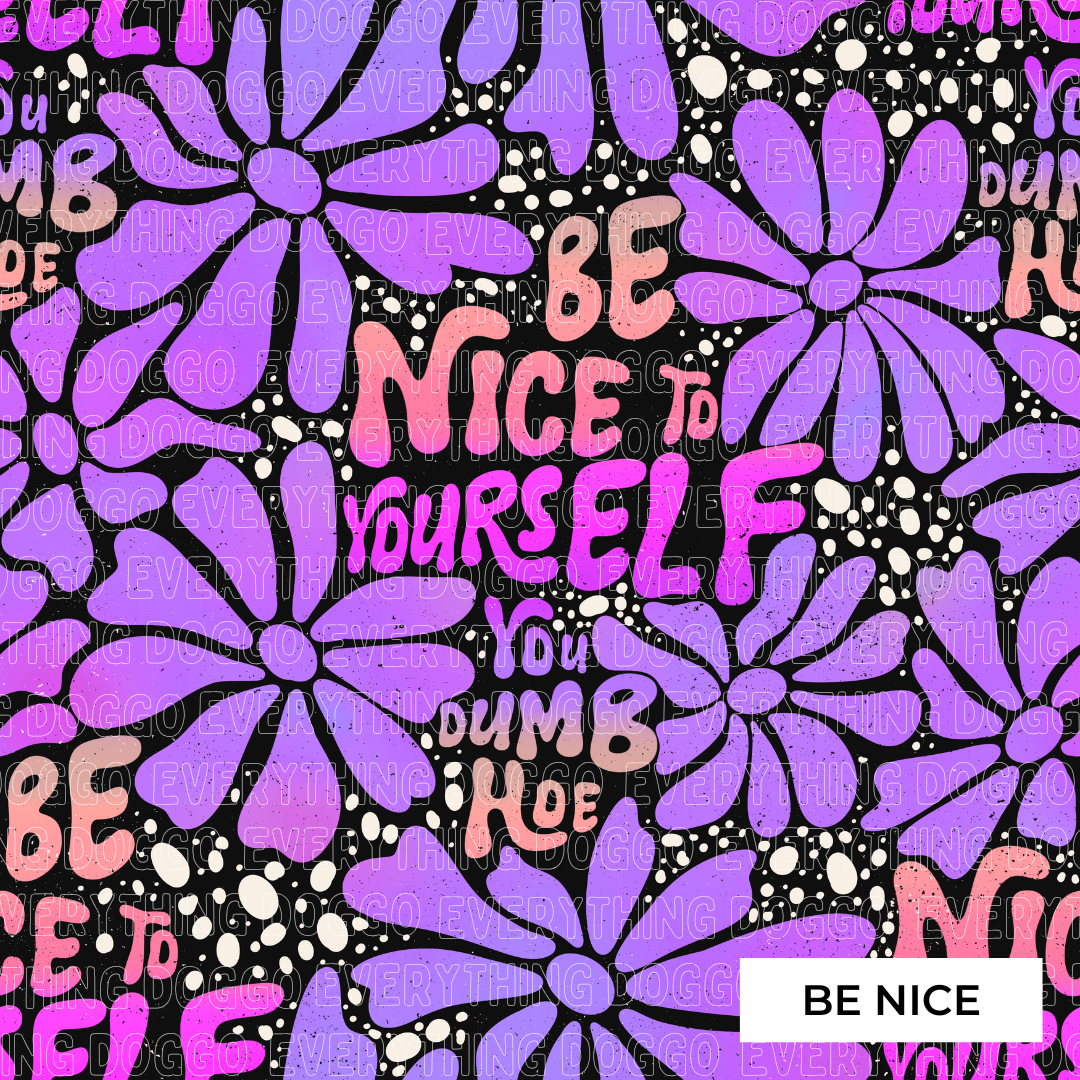 Be Nice -  Bandana