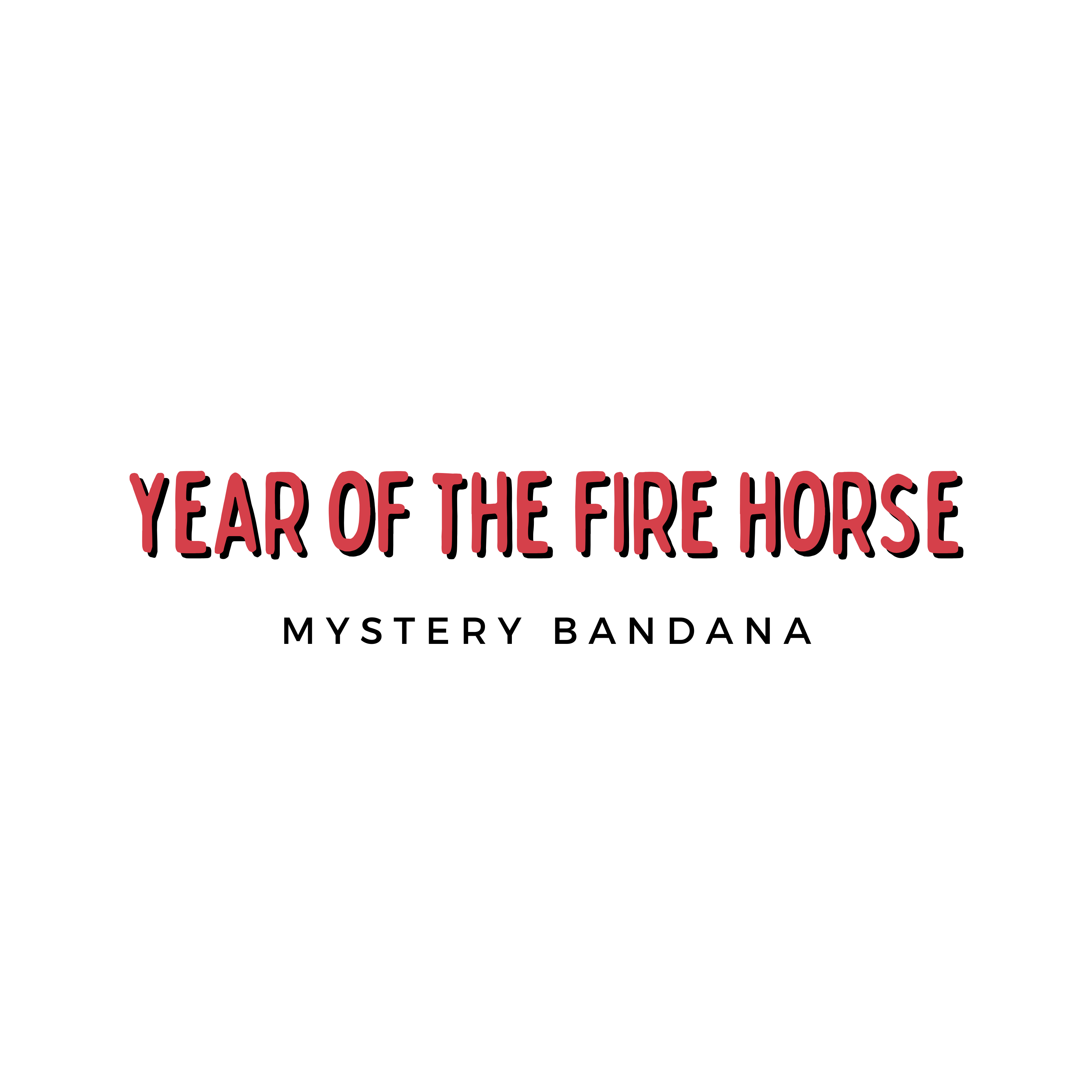 Year of the Fire Horse Mystery - Bandana